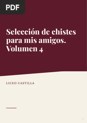 Selección de chistes para mis amigos. Volumen 4