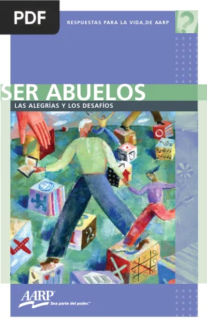 Ser abuelos: las alegrías y los desafíos