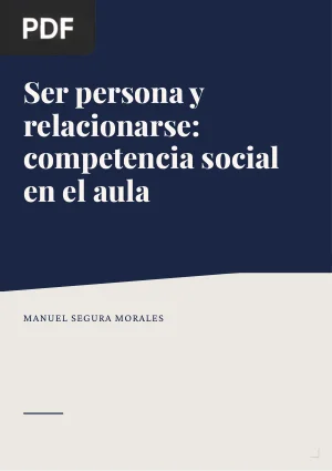 Ser persona y relacionarse: competencia social en el aula
