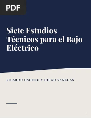 Siete estudios técnicos para el bajo eléctrico con uso de dedo anular, pulgar, cejilla, arpegiación y tremolo