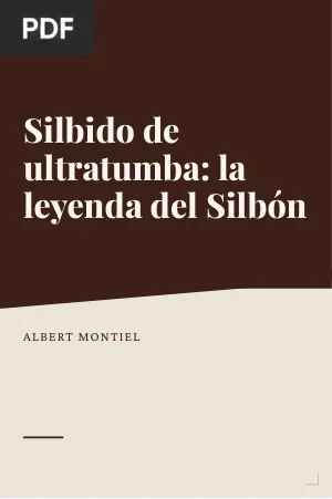 Silbido de ultratumba: la leyenda del Silbón