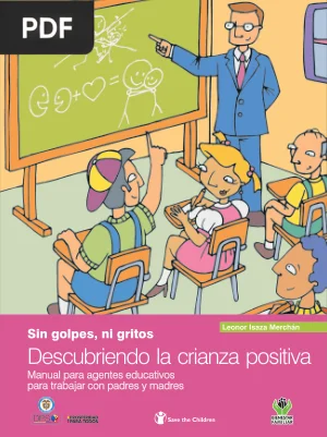 Sin golpes, ni gritos. Descubriendo la crianza positiva