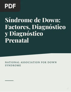 Síndrome de Down: Factores, Diagnóstico y Diagnóstico Prenatal