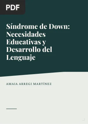 Síndrome de Down: Necesidades Educativas y Desarrollo del Lenguaje