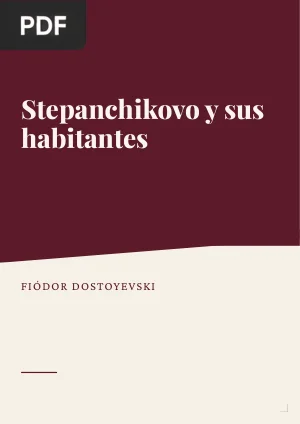 Stepanchikovo y sus habitantes