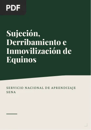 Sujeción, Derribamiento e Inmovilización de Equinos