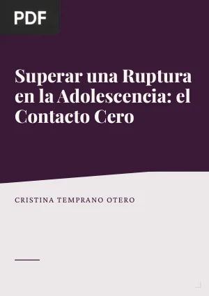Superar una Ruptura en la Adolescencia: el Contacto Cero
