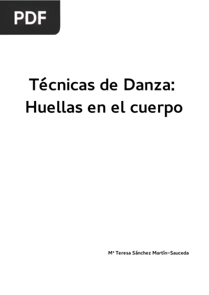 Técnicas de Danza. Huellas en el cuerpo