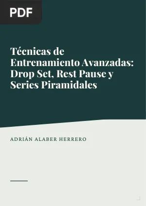 Técnicas de Entrenamiento Avanzadas: Drop Set, Rest Pause y Series Piramidales