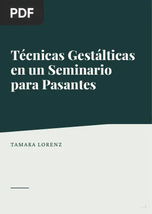 Técnicas Gestálticas en un Seminario para Pasantes
