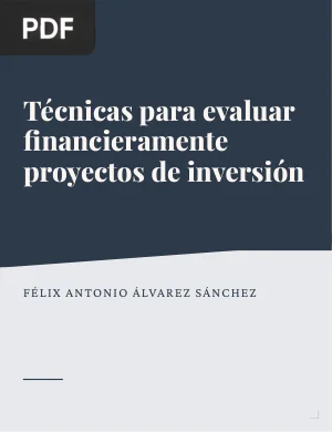 Técnicas para evaluar financieramente proyectos de inversión