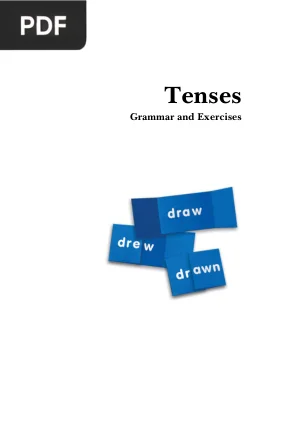 Tenses: Grammar and Exercises