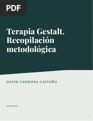 Terapia Gestalt. Recopilación metodológica