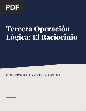 Tercera Operación Lógica: El Raciocinio