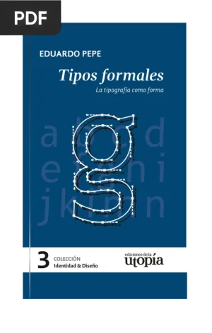 Tipos formales: la tipografía como forma