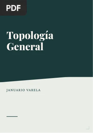 Topología General con una Iniciación al Análisis Funcional