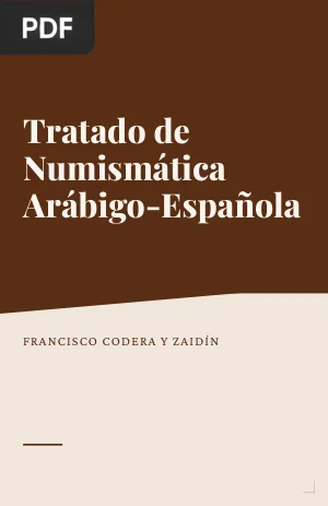 Tratado de Numismática Arábigo-Española