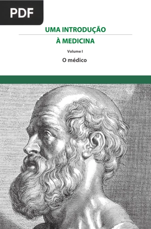Uma introdução à medicina, Volume I O médico
