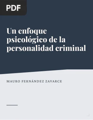 Un enfoque psicológico de la personalidad criminal