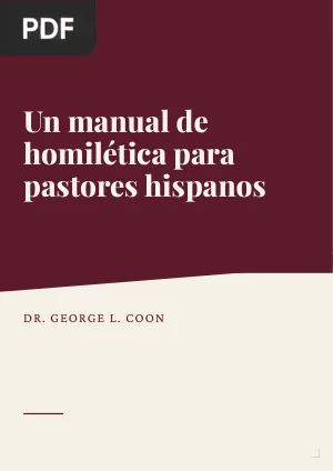 Un manual de homilética para pastores hispanos
