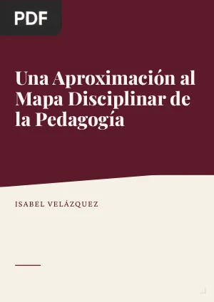 Una Aproximación al Mapa Disciplinar de la Pedagogía