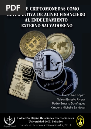 Uso de Criptomonedas como Alternativa de Alivio Financiero al Endeudamiento Externo Salvadoreño
