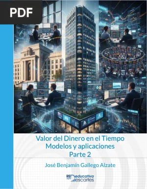 Valor del dinero en el tiempo: modelos y aplicaciones. Parte 2