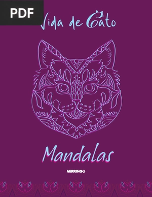 Vida de Gato, Mandalas