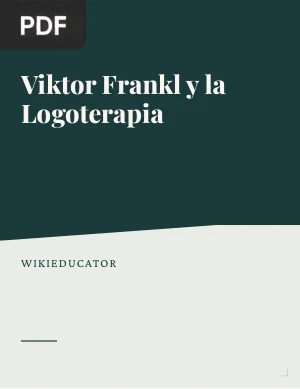 Viktor Frankl y la Logoterapia