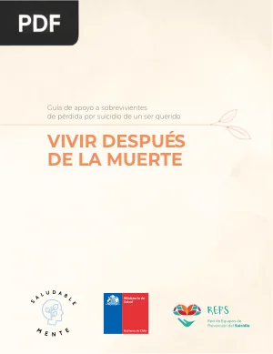 Vivir después de la muerte: guía de apoyo a sobrevivientes de pérdida por suicidio