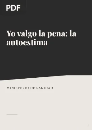 Yo valgo la pena: la autoestima