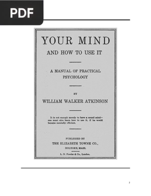 Your mind and how to use it